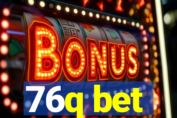 76q bet